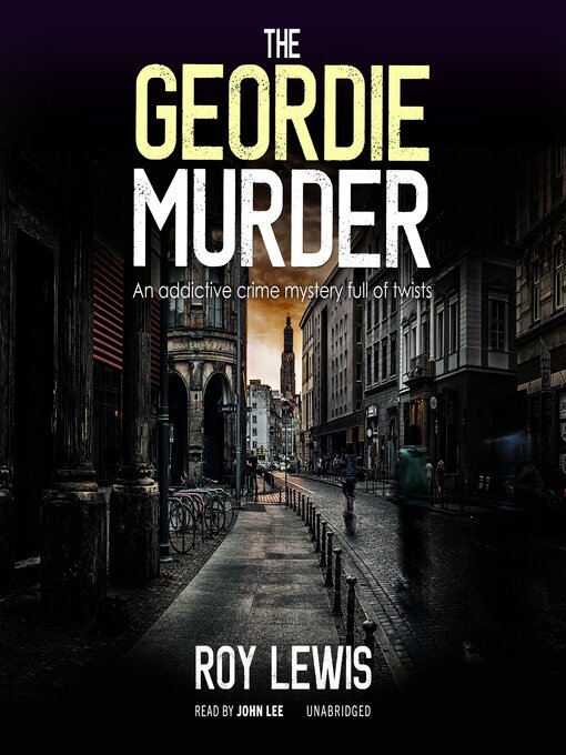 Title details for The Geordie Murder by Roy Lewis - Available